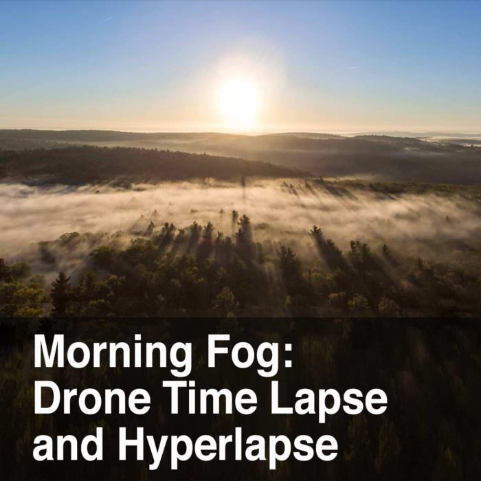 Aerial Filming a Time Lapse and Hyperlapse of Fog