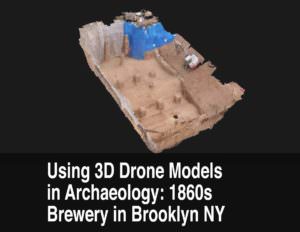Drone Service Project of 3D Modelling an 1860s Brewery in Brooklyn, NY