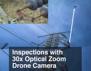 Aerial Drone Video Infrastructure Inspections: Using 30x Optical Zoom Camera